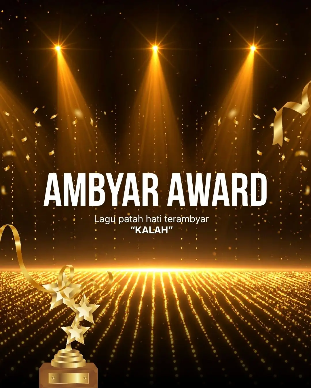 Ambyar Award - lagu patah hati terambyar (Kalah)